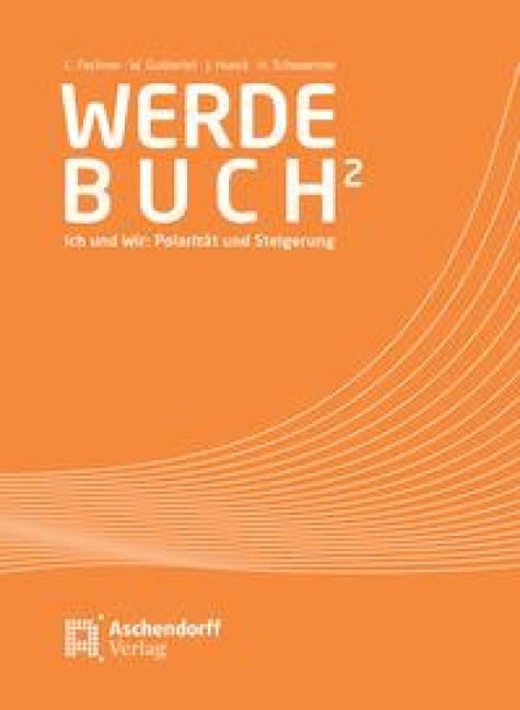 Werdebuch 2 - Lydia Fechner, Harald Schwaetzer, Johanna Hueck, Wolfgang Gutberlet