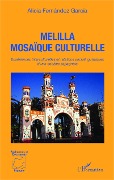 Cover-Bild zum Titel 'Melilla mosaïque culturelle' von 'Fernandez Garcia'