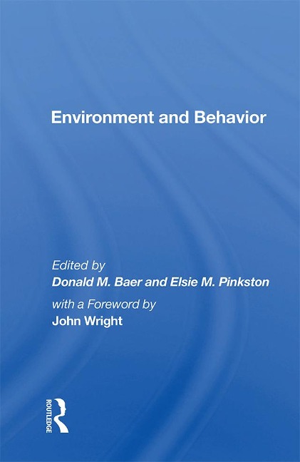 Environment and Behavior - Donald M. Baer