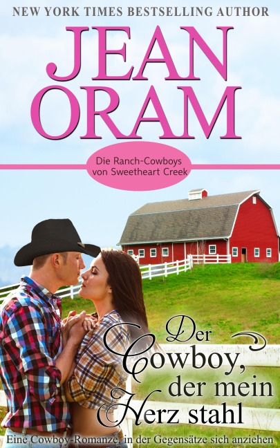 Der Cowboy, der mein Herz stahl - Jean Oram