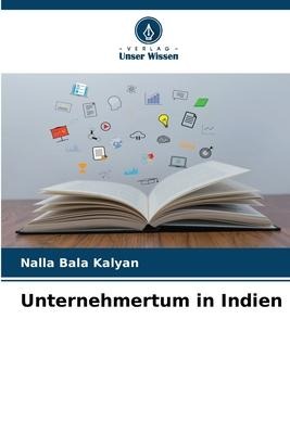 Unternehmertum in Indien - Nalla Bala Kalyan
