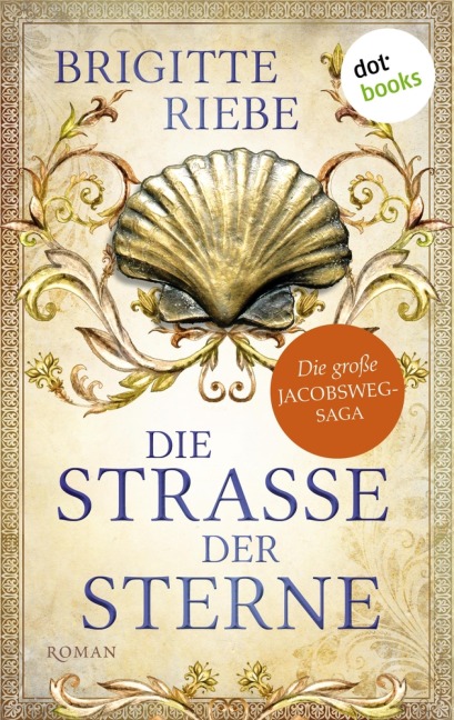 Die Straße der Sterne - Brigitte Riebe