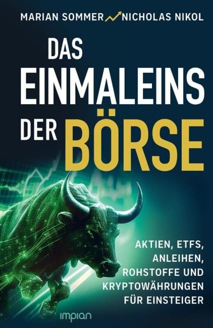 Das Einmaleins der Börse - Marian Sommer, Nicholas Nikol