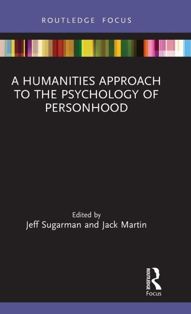 A Humanities Approach to the Psychology of Personhood - 
