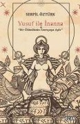 Cover-Bild zum Titel 'Yusuf ile Inanna' von 'Serpil Öztürk'
