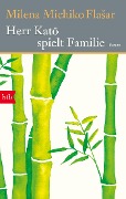Cover-Bild zum Titel 'Herr Kato spielt Familie' von 'Milena Michiko Flasar'