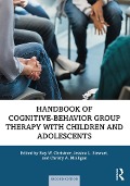 Cover-Bild zum Titel 'Handbook of Cognitive-Behavior Group Therapy with Children and Adolescents' von ''