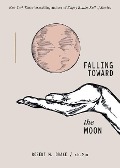 Cover-Bild zum Titel 'Falling Toward the Moon' von 'R. H. Sin, Robert M. Drake'