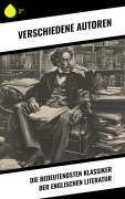 Cover-Bild zum Titel 'Die bedeutendsten Klassiker der englischen Literatur' von 'Charles Dickens, Arthur Conan Doyle, Frances Hodgson Burnett, Joseph Conrad, Jane Austen'