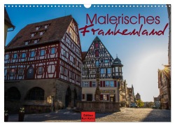 Cover-Bild zum Titel 'Malerisches Frankenland (Wandkalender 2025 DIN A3 quer), CALVENDO Monatskalender' von 'Karl Kahlo'
