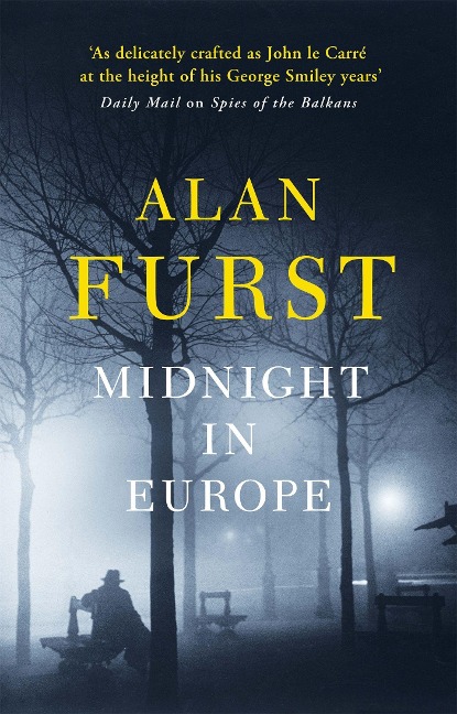 Midnight in Europe - Alan Furst