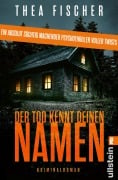Cover-Bild zum Titel 'Der Tod kennt deinen Namen' von 'Thea Fischer'