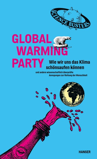 Global Warming Party - Martin Puntigam, Science Busters