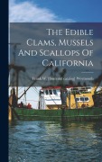 Cover-Bild zum Titel 'The Edible Clams, Mussels And Scallops Of California' von ''