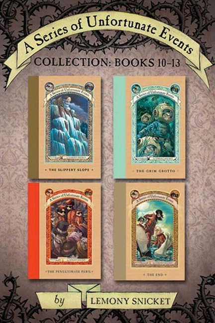 A Series of Unfortunate Events Collection: Books 10-13 - Lemony Snicket