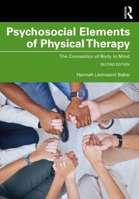 Psychosocial Elements of Physical Therapy - Hannah Baker