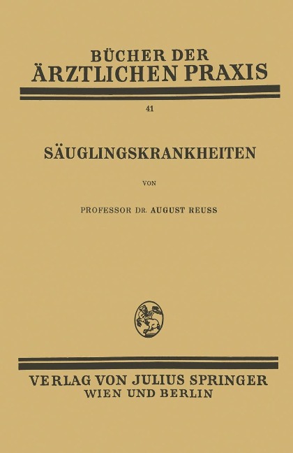 Säuglingskrankheiten - August Reuß