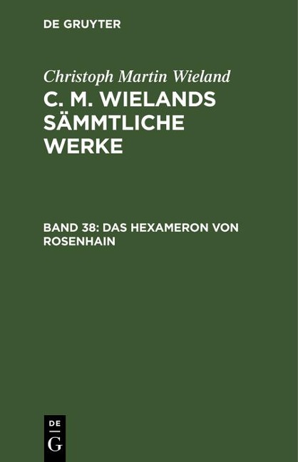 Das Hexameron von Rosenhain - Christoph Martin Wieland