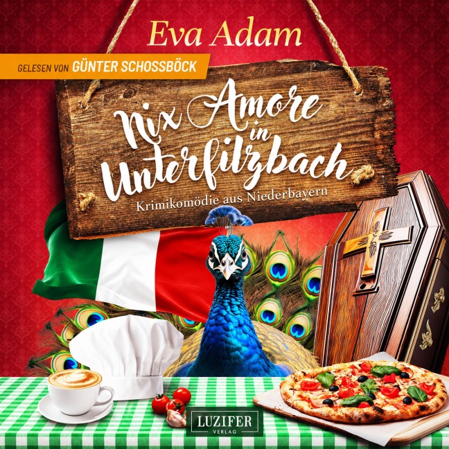 NIX AMORE IN UNTERFILZBACH - Eva Adam