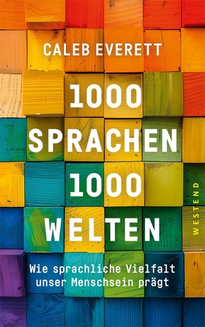 1000 Sprachen - 1000 Welten - Caleb Everett