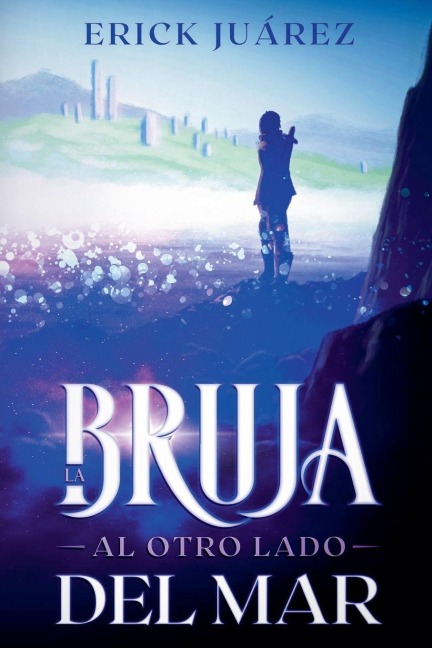 La bruja al otro lado del mar - Erick Alexis Juárez Padilla