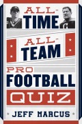 Cover-Bild zum Titel 'All-Time, All-Team Pro Football Quiz' von 'Jeff Marcus'