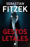 Cover-Bild zum Titel 'Gestos Letales / Mimik' von 'Sebastian Fitzek'