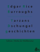 Cover-Bild zum Titel 'Tarzans Dschungelgeschichten' von 'Edgar Rice Burroughs'