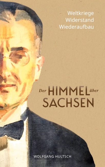 Der Himmel über Sachsen - Wolfgang Hultsch