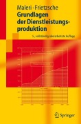 Cover-Bild zum Titel 'Grundlagen der Dienstleistungsproduktion' von 'Ursula Frietzsche, Rudolf Maleri'