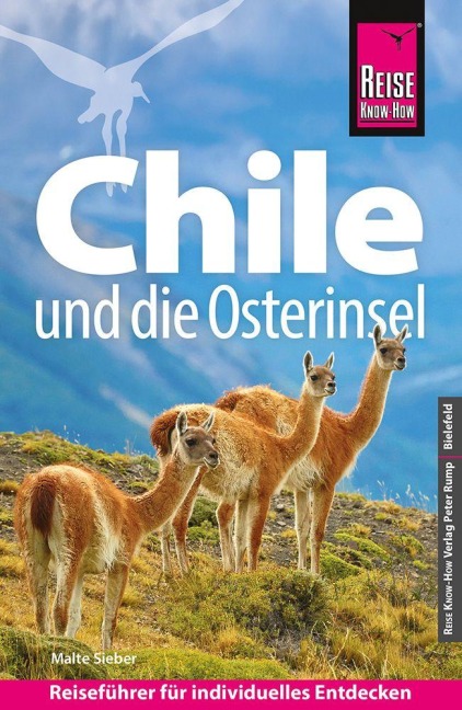 Reise Know-How Reiseführer Chile und die Osterinsel - Malte Sieber