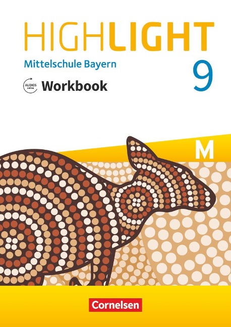 Highlight 9. Jahrgangsstufe - Mittelschule Bayern - Workbook mit Audios online - 