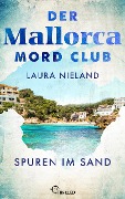 Der Mallorca Mord Club - Spuren im Sand - Laura Nieland