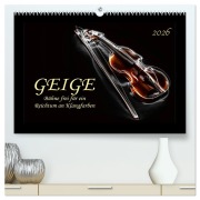 Cover-Bild zum Titel 'Geige - Bühne frei für ein Reichtum an Klangfarben (hochwertiger Premium Wandkalender 2026 DIN A2 quer), Kunstdruck in Hochglanz' von 'Peter Roder'
