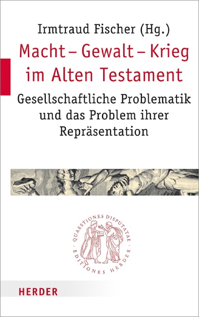 Macht - Gewalt - Krieg im Alten Testament - 
