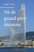 Cover-Bild zum Titel 'Né de grand-père inconnu' von 'Roger Carret'