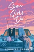 Cover-Bild zum Titel 'Some Girls do' von 'Jennifer Dugan'