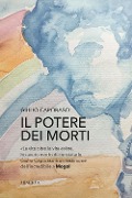 Cover-Bild zum Titel 'Il potere dei morti' von 'Giulio Caporaso'