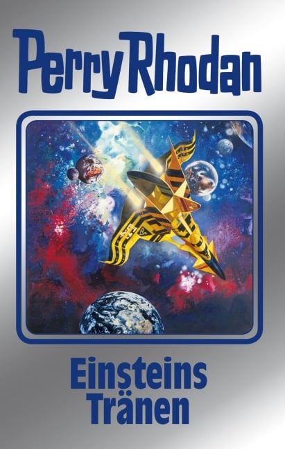 Perry Rhodan 139: Einsteins Tränen (Silberband) - William Voltz, Arndt Ellmer, Detlev G. Winter, Ernst Vlcek, H. G. Ewers