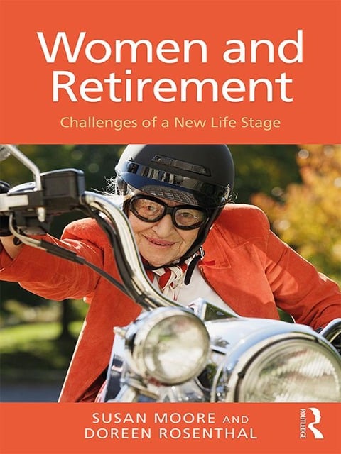 Women and Retirement - Susan Moore, Doreen Rosenthal