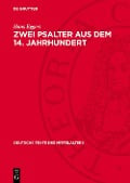 Zwei Psalter aus dem 14. Jahrhundert - Hans Eggers