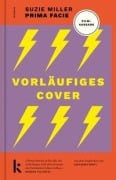 Cover-Bild zum Titel 'Prima facie - Das Buch zum Film' von 'Suzie Miller'