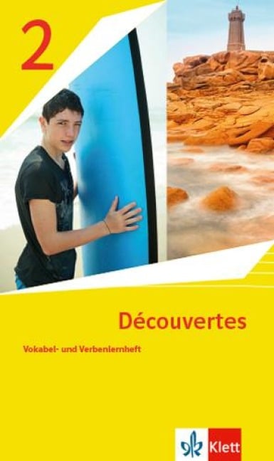 Découvertes 2. Ausgabe 1. oder 2. Fremdsprache. Vokabel- und Verbenlernheft 2. Lernjahr