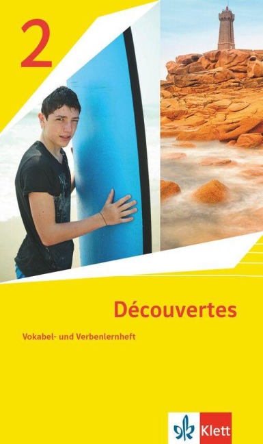 Découvertes 2. Ausgabe 1. oder 2. Fremdsprache. Vokabel- und Verbenlernheft 2. Lernjahr