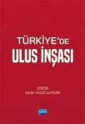 Türkiyede Ulus Insasi - Musa Yavuz Alptekin