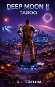 Cover-Bild zum Titel 'Deep Moon II' von 'R. L. Caelum'