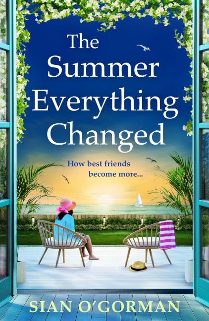 The Summer Everything Changed - Sian O'Gorman