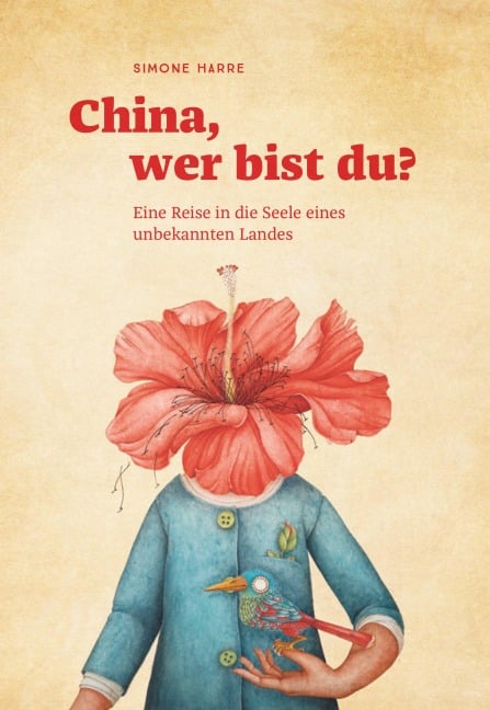 China, wer bist du? - Simone Harre