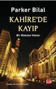 Cover-Bild zum Titel 'Kahirede Kayip' von 'Parker Bilal'
