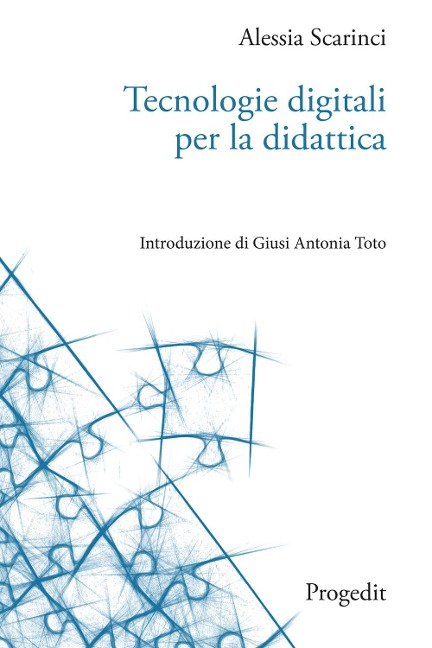Tecnologie digitali per la didattica - Alessia Scarinci